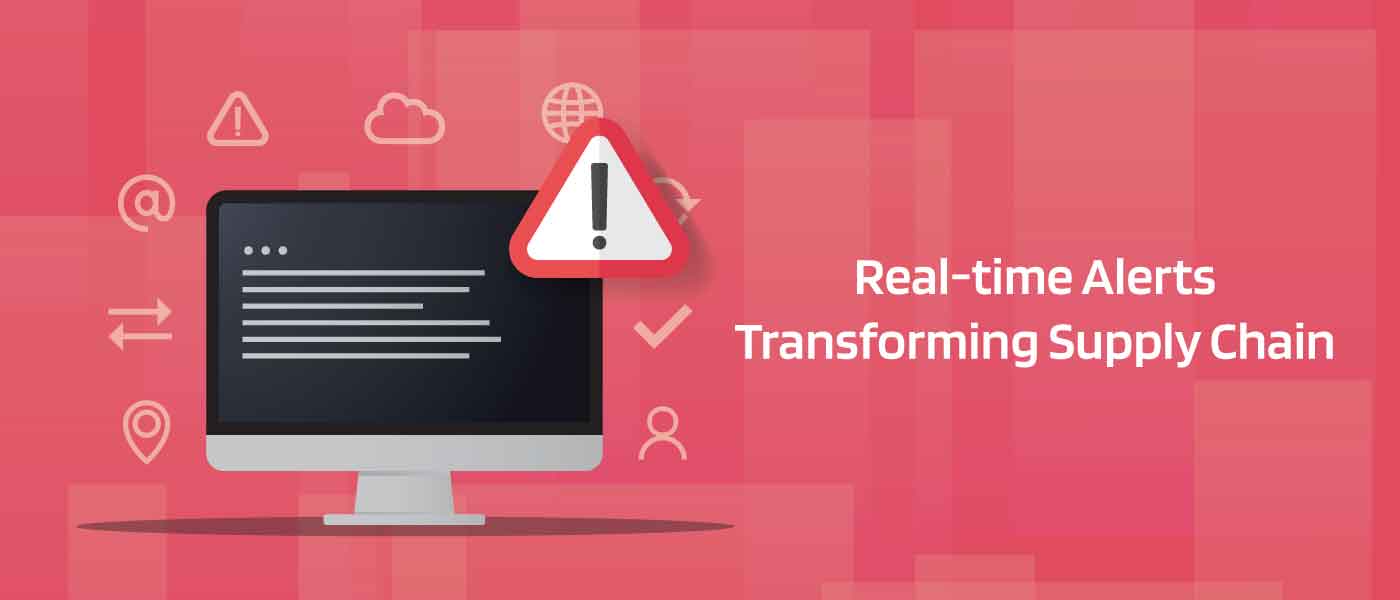 Real-time Alerts